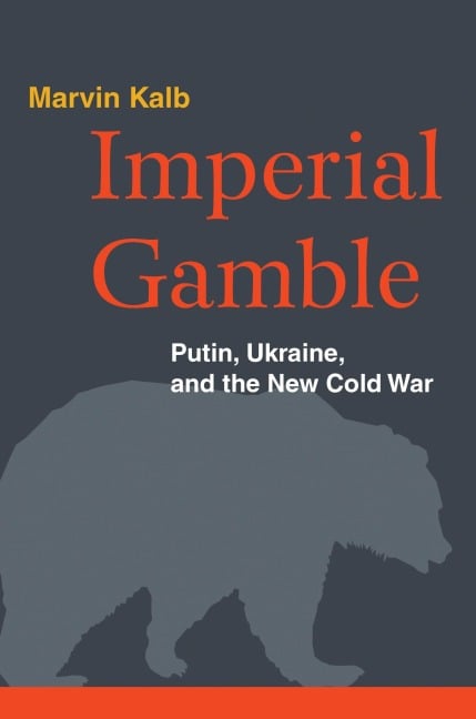 Imperial Gamble - Marvin Kalb