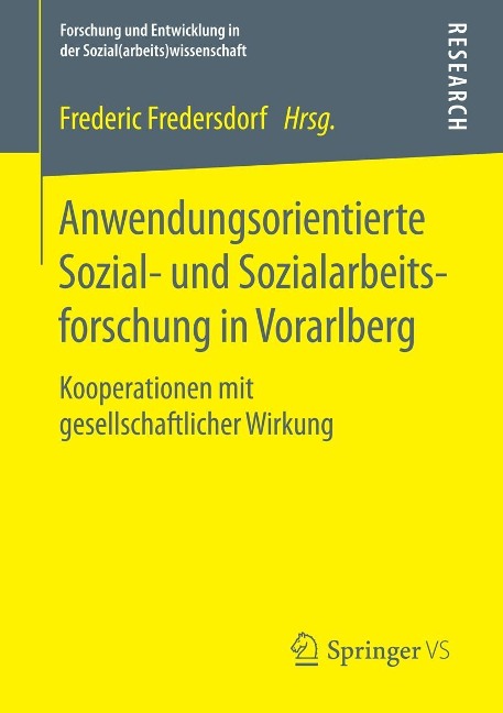 Anwendungsorientierte Sozial- und Sozialarbeitsforschung in Vorarlberg - 