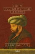 Cover-Bild zum Titel 'Fatih Sultan Mehmed ve Zamani Ciltli' von 'Franz Babinger'