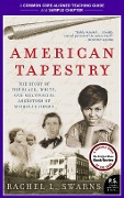 A Teacher's Guide to American Tapestry - Rachel L. Swarns, Amy Jurskis