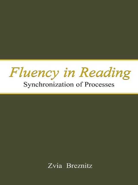 Fluency in Reading - Zvia Breznitz