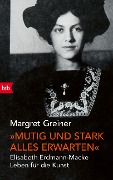Cover-Bild zum Titel '"Mutig und stark alles erwarten"' von 'Margret Greiner'