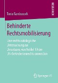 Behinderte Rechtsmobilisierung - Tonia Rambausek