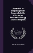 Guidelines for Preparing Grant Proposals to the Alternative Renewable Energy Sources Program - 