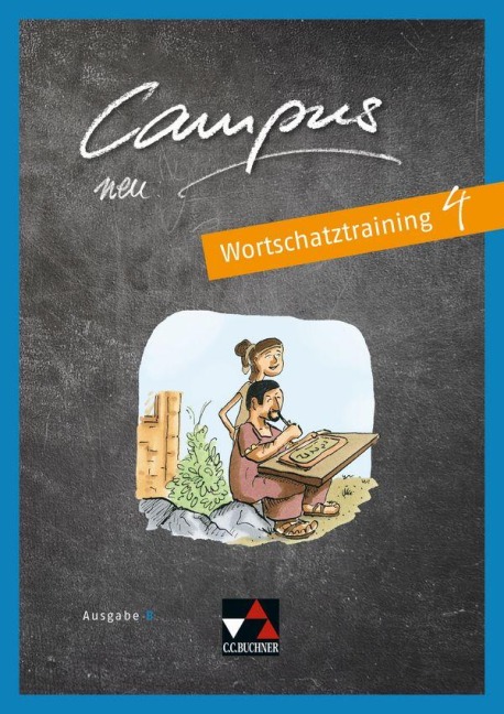 Campus B Wortschatztraining 4 - neu - Johannes Fuchs, Michael Lobe, Christian Zitzl, Anne Uhl, Elisabeth Kattler