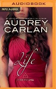 Life - Audrey Carlan