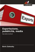 Cover-Bild zum Titel 'Esportazione, pubblicità, media' von 'Boris Zalessky'