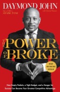 Cover-Bild zum Titel 'The Power of Broke' von 'Daymond John, Daniel Paisner'