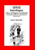 Interlingua - Clave al linguas occidental (edition chinese) - Ingvar Stenström