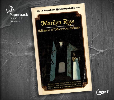 Mistress of Moorwood Manor - Marilyn Ross