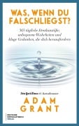 Cover-Bild zum Titel 'Was, wenn du falschliegst?' von 'Adam Grant'