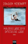 Cover-Bild zum Titel 'Ach, diese Lücke, diese entsetzliche Lücke' von 'Joachim Meyerhoff'
