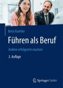 Cover-Bild zum Titel 'Führen als Beruf' von 'Boris Kaehler'
