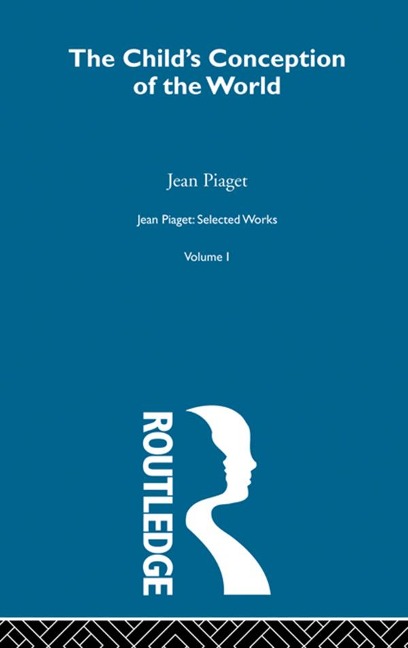Child's Conception of the World - Jean Piaget