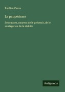 Cover-Bild zum Titel 'Le paupérisme' von 'Émilien Carou'