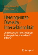 Cover-Bild zum Titel 'Heterogenität - Diversity - Intersektionalität' von 'Ulrike Hormel, Marcus Emmerich'