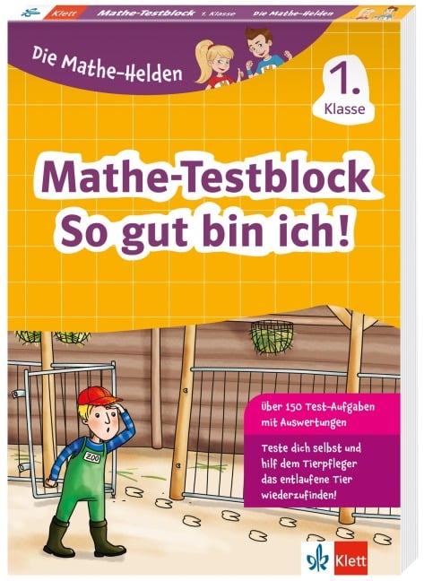 Die Mathe-Helden: Mathe-Testblock So gut bin ich! 1. Klasse - 