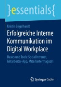 Cover-Bild zum Titel 'Erfolgreiche Interne Kommunikation im Digital Workplace' von 'Kristin Engelhardt'