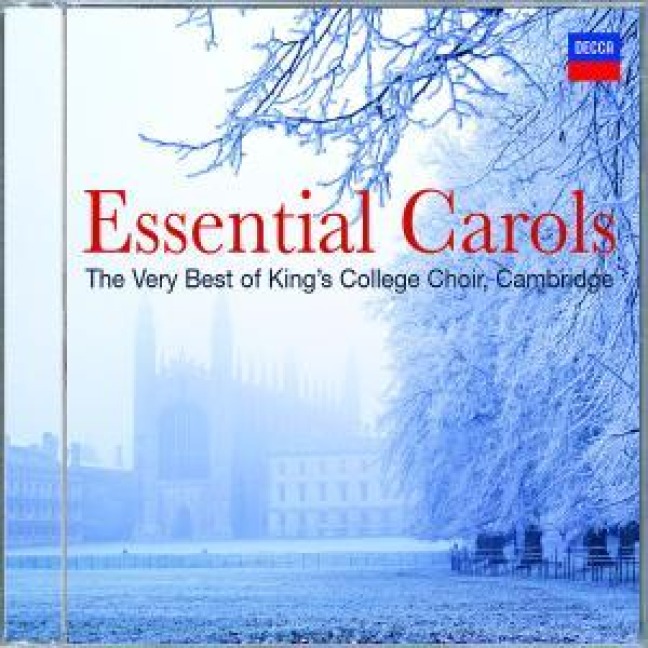 Essential Carols - Cambridge Choir Of King'S College