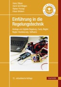 Cover-Bild zum Titel 'Einführung in die Regelungstechnik' von 'Heinz Mann, Rainer Froriep, Horst Schiffelgen, Klaus Webers'