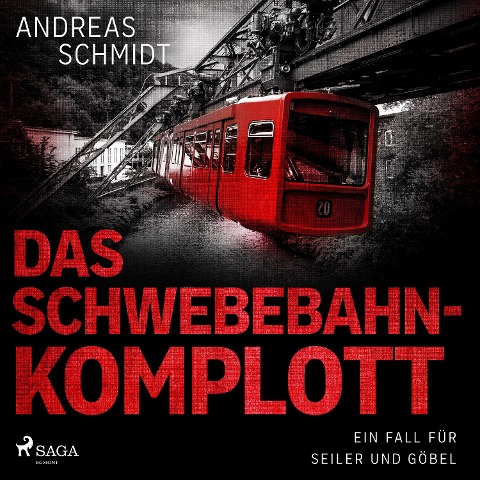 Das Schwebebahn-Komplott - Andreas Schmidt