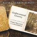 Cover-Bild zum Titel 'Undiscovered Country Lib/E: A Novel Inspired by the Lives of Eleanor Roosevelt and Lorena Hickok' von 'Kelly O'Connor McNees'