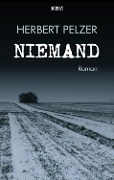 Cover-Bild zum Titel 'Niemand' von 'Herbert Pelzer'