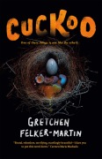 Cover-Bild zum Titel 'Cuckoo' von 'Gretchen Felker-Martin'