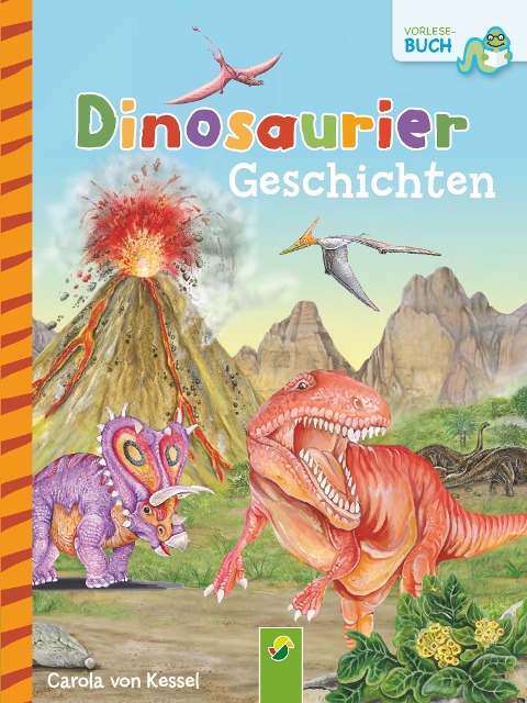 Dinosauriergeschichten - Carola von Kessel