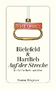 Cover-Bild zum Titel 'Auf der Strecke' von 'Claus-Ulrich Bielefeld, Petra Hartlieb'