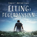 Cover-Bild zum Titel 'Elling: Fugladansinn' von 'Ingvar Ambjørnsen'