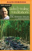 Guided Healing Meditations - Bernie Siegel