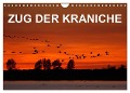 Zug der Kraniche (Wandkalender 2024 DIN A4 quer), CALVENDO Monatskalender - Bia Birdimagency
