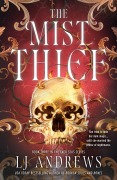 Cover-Bild zum Titel 'The Mist Thief' von 'Lj Andrews'