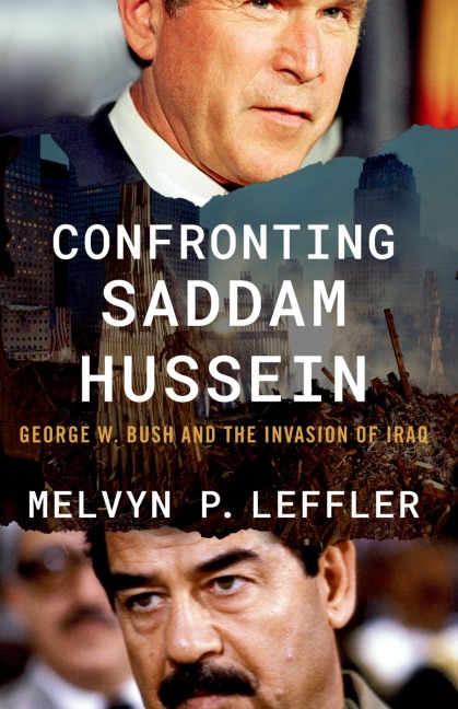 Confronting Saddam Hussein - Melvyn P. Leffler