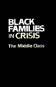 Cover-Bild zum Titel 'Black Families In Crisis' von ''