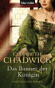 Cover-Bild zum Titel 'Das Banner der Königin' von 'Elizabeth Chadwick'
