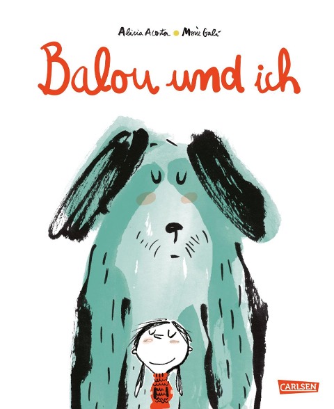 Balou und ich - Alicia Acosta