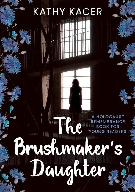 The Brushmaker's Daughter - Kathy Kacer