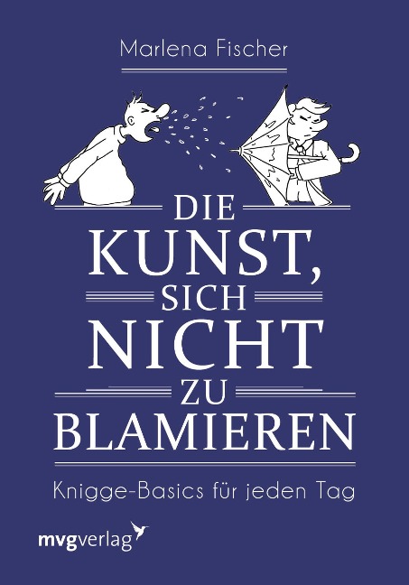 Die Kunst, sich nicht zu blamieren - Marlena Fischer