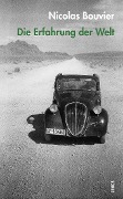 Cover-Bild zum Titel 'Die Erfahrung der Welt' von 'Nicolas Bouvier'