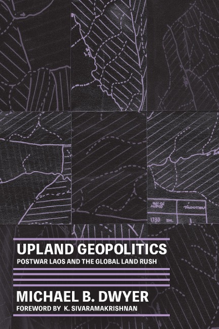 Upland Geopolitics - Michael B Dwyer