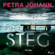 Cover-Bild zum Titel 'Der Steg' von 'Petra Johann'