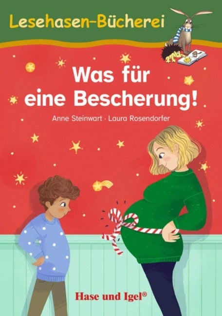 Was für eine Bescherung! Schulausgabe - Anne Steinwart