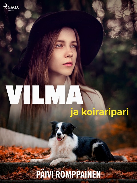 Vilma ja koiraripari - Päivi Romppainen