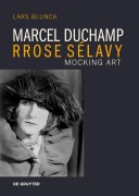 Cover-Bild zum Titel 'Marcel Duchamp Rrose Sélavy' von 'Lars Blunck'