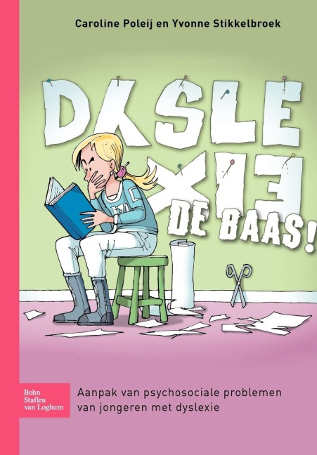 Dyslexie de Baas! - Caroline Poleij, Yvonne Stikkelbroek