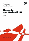 Cover-Bild zum Titel 'Elemente der Mechanik III' von 'Otto T. Bruhns, Theodor Lehmann'