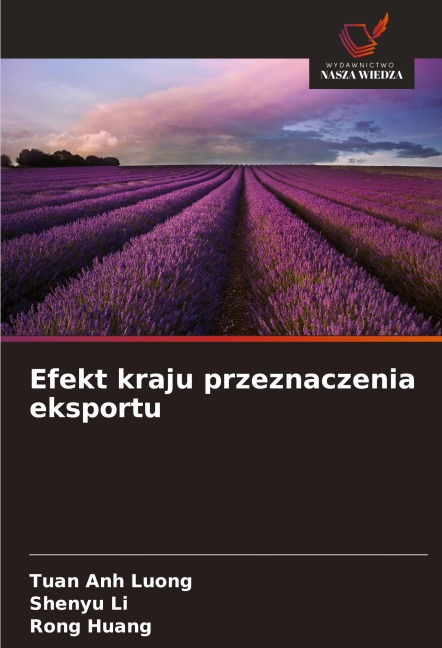 Efekt kraju przeznaczenia eksportu - Tuan Anh Luong, Shenyu Li, Rong Huang