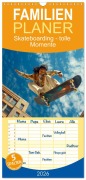 Familienplaner 2026 - Skateboarding - tolle Momente mit 5 Spalten (Wandkalender, 21 x 45 cm) CALVENDO - Peter Roder